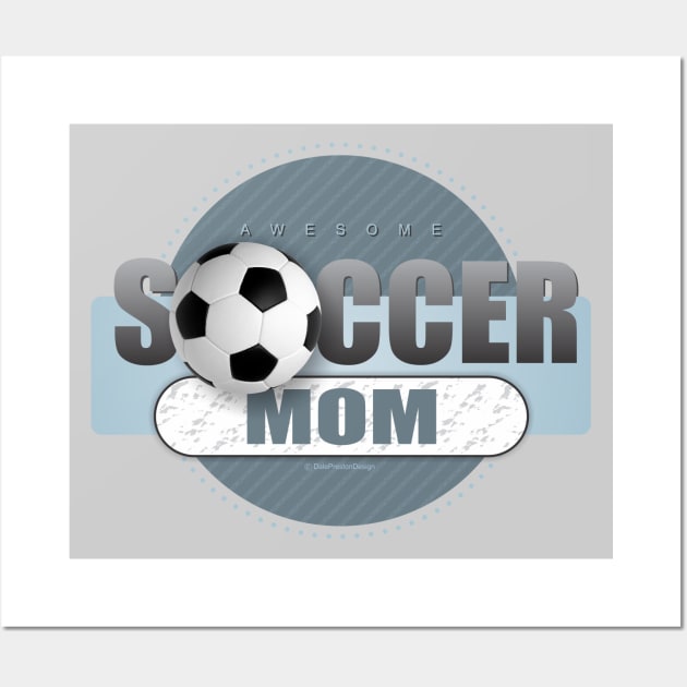 Soccer Mom Wall Art by Dale Preston Design